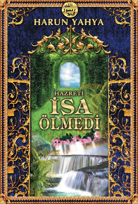 Hazreti İsa Ölmedi